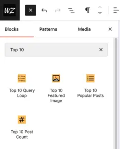 Insert Block menu in the Gutenberg editor in WordPress. Search for a Top 10 block. The block editor will display 2 blocks for the free version and 2 for the pro version.