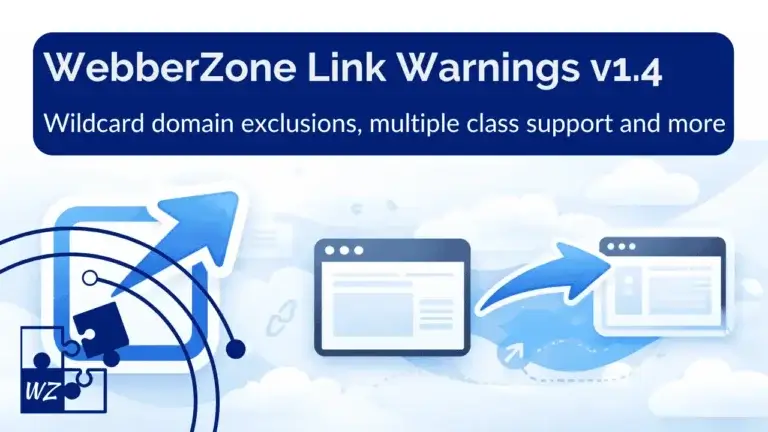 WebberZone Link Warnings v1.4. release post banner
