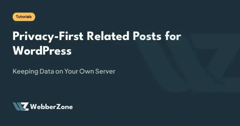 Privacy-First Related Posts for WordPress: Keeping Data on Your Own Server