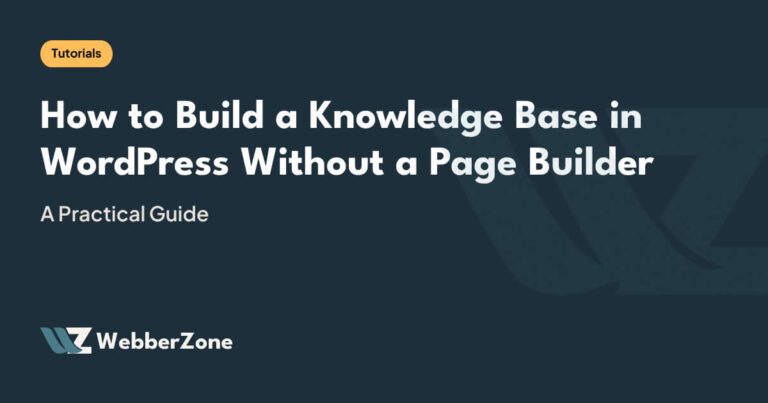 Knowledge Base in WordPress without a Page builder