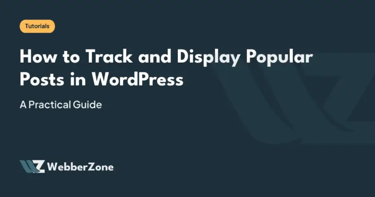 WordPress Popular Posts Tutorial