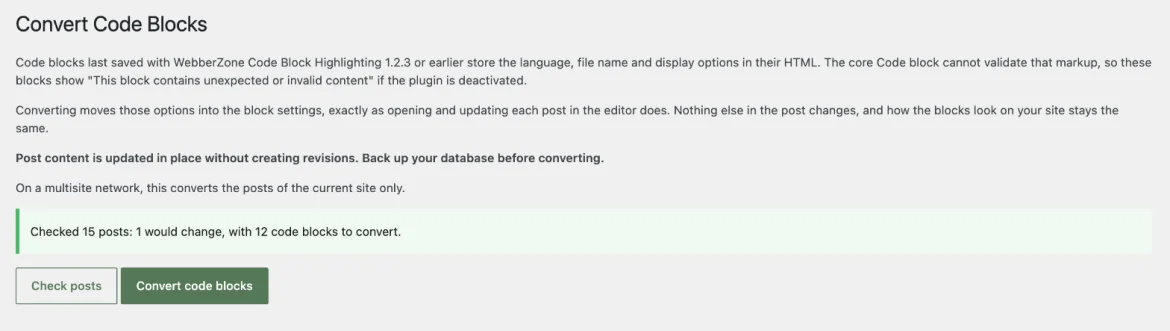 Convert Code Blocks screen after Check posts, reporting 15 posts checked and 1 post with 12 code blocks to convert.